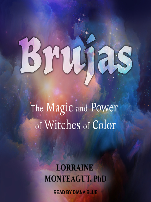 Title details for Brujas by Lorraine Monteagut, PhD - Available